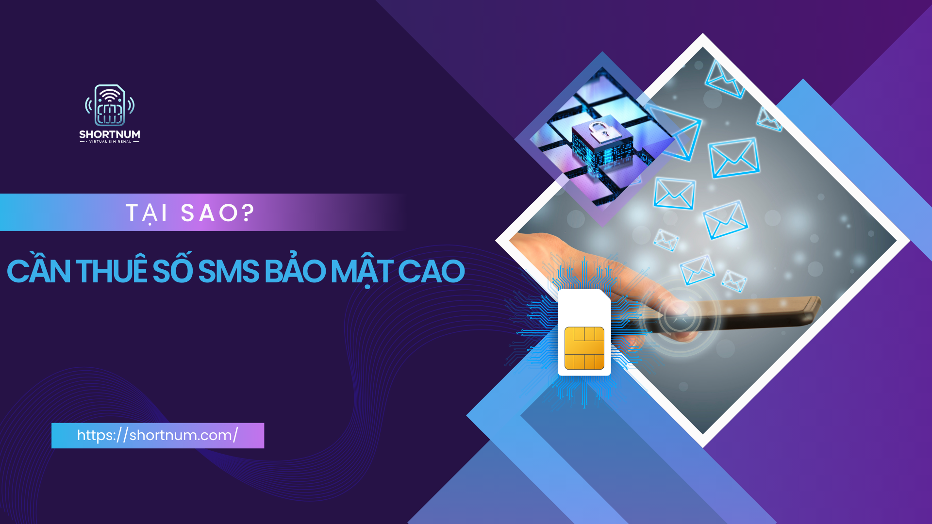 Thuê số sms bảo mật cao mang đến rất nhiều lợi ích